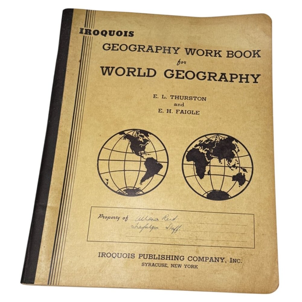 Iroquois Geography Workbook 1947 PB‎ Book Trafalgar School Montreal Teacher Copy